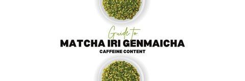 matcha iri Genmaicha kofein