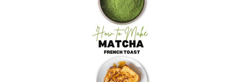matcha francouzský toast
